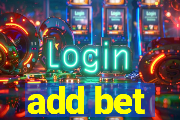 add bet